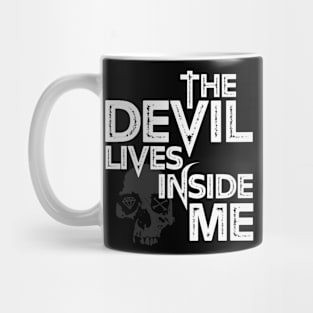 The Devil In Me Mug